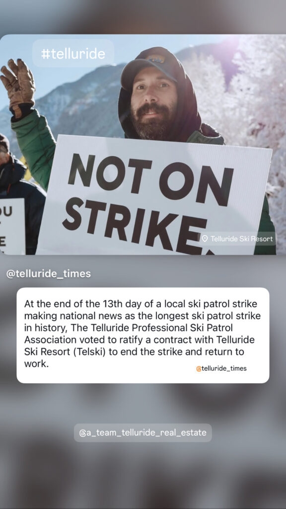 Telluride Strike is Over!